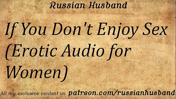 If You Don't Enjoy Sex (Erotic Audio for WomenFahrfilme anzeigen